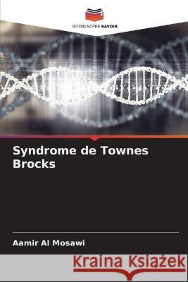 Syndrome de Townes Brocks Aamir A 9786205851579 Editions Notre Savoir - książka