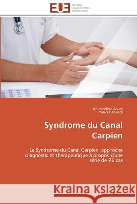 Syndrome du canal carpien Collectif 9786131586415 Editions Universitaires Europeennes - książka