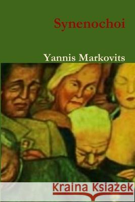 Synenochoi Yannis Markovits 9780244032050 Lulu.com - książka