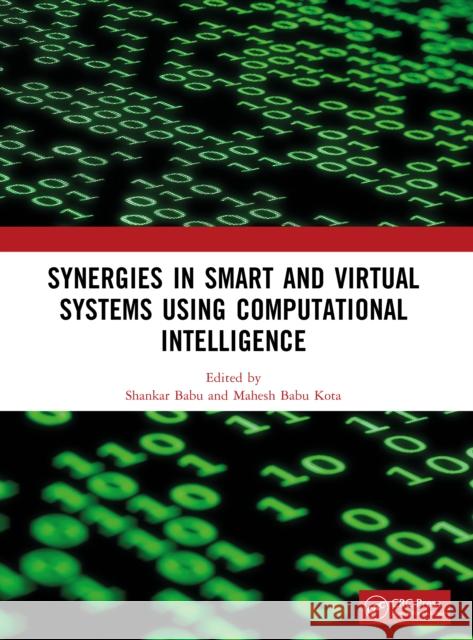 Synergies in Smart and Virtual Systems Using Computational Intelligence Shankar Babu Mahesh Babu Kota 9781041165897 CRC Press - książka