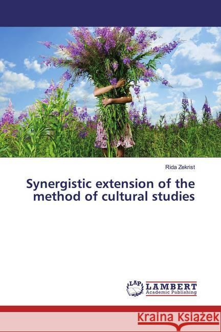 Synergistic extension of the method of cultural studies Zekrist, Rida 9786139954896 LAP Lambert Academic Publishing - książka
