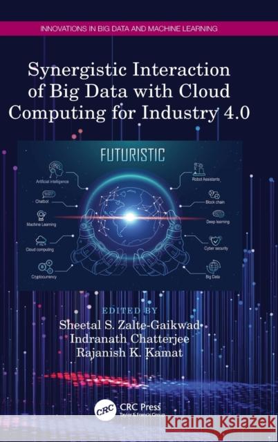 Synergistic Interaction of Big Data with Cloud Computing for Industry 4.0  9781032245089 Taylor & Francis Ltd - książka