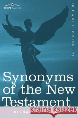 Synonyms of the New Testament Richard C Trench 9781602064393 Cosimo Classics - książka