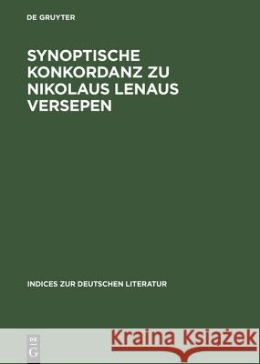 Synoptische Konkordanz zu Nikolaus Lenaus Versepen  9783484380226 Max Niemeyer Verlag - książka