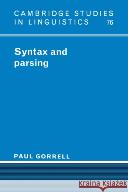 Syntax and Parsing Paul Gorrell S. R. Anderson J. Bresnan 9780521024099 Cambridge University Press - książka