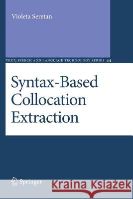 Syntax-Based Collocation Extraction Violeta Seretan 9789400734715 Springer - książka