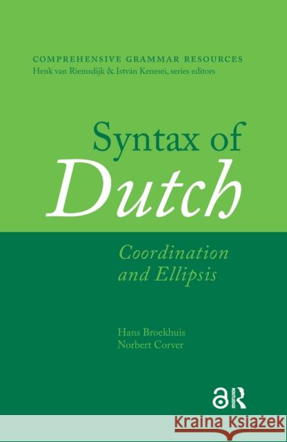 Syntax of Dutch: Coordination and Ellipsis Norbert Corver 9781041186793 Routledge - książka