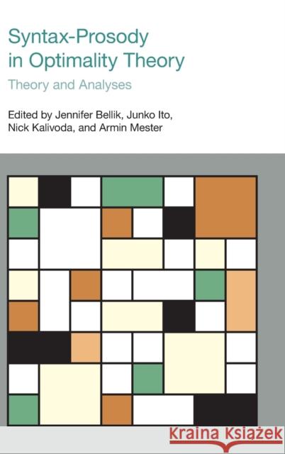 Syntax-Prosody in Optimality Theory: Theory and Analyses BELLIK  JENNIFER 9781800502758 EQUINOX PUBLISHING ACADEMIC - książka