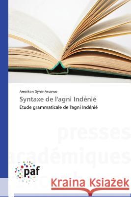 Syntaxe de l'Agni Indénié Assanvo-A 9783838147956 Presses Academiques Francophones - książka