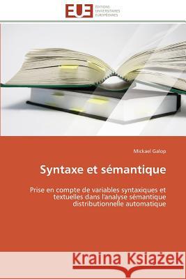 Syntaxe Et Sémantique Galop-M 9783841790651 Editions Universitaires Europeennes - książka