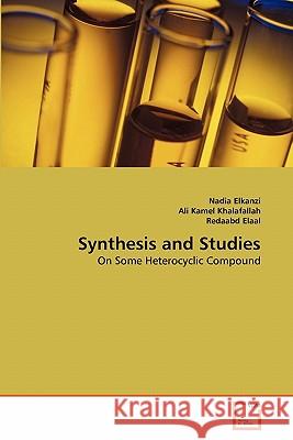 Synthesis and Studies Nadia Elkanzi Ali Kame Redaabd Elaal 9783639298734 VDM Verlag - książka