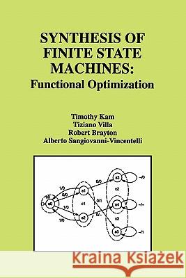 Synthesis of Finite State Machines: Functional Optimization Kam, Timothy 9781441951700 Springer - książka
