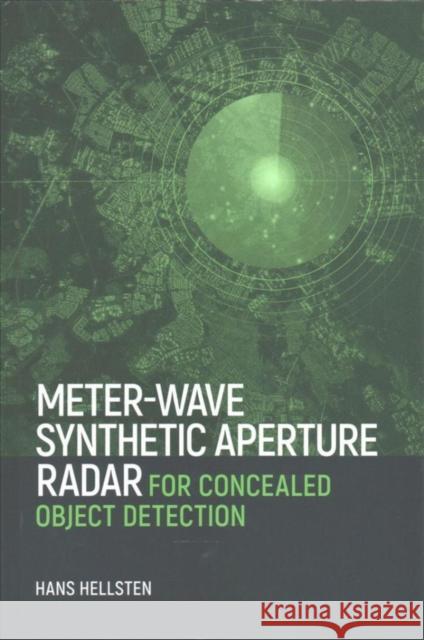 Synthetic Aperture Radar for Concealed Ground Object Detection Hellsten, Hans 9781630810252 Artech House Publishers - książka