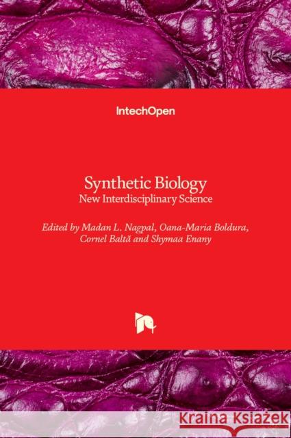 Synthetic Biology: New Interdisciplinary Science Shymaa Enany Oana-Maria Boldura Cornel Balta 9781789840896 Intechopen - książka