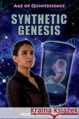 Synthetic Genesis Vista D. Townsend 9780990616832 Zenromy Publishing - książka