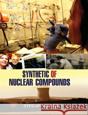 Synthetic of Nuclear Compounds S. a. Iqbal 9789350561355 Discovery Publishing House Pvt Ltd - książka