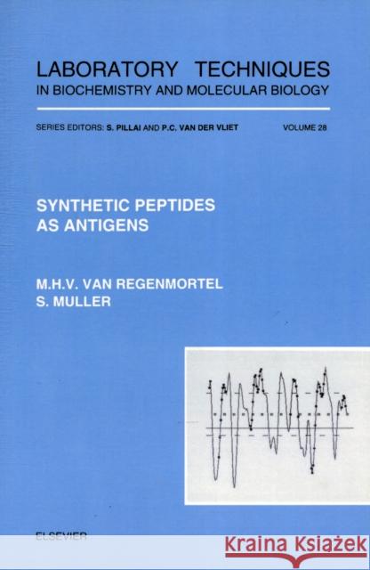 Synthetic Peptides as Antigens: Volume 28 Muller, S. 9780444821768 ELSEVIER SCIENCE & TECHNOLOGY - książka