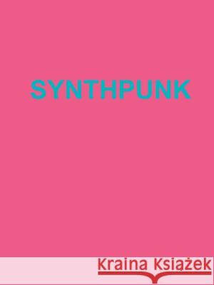 Synthpunk Mark Rogers 9781312849501 Lulu.com - książka