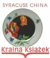 Syracuse China: May 7-21, 1864 Cleota Reed Stan Skoczen 9780815604747 Syracuse University Press