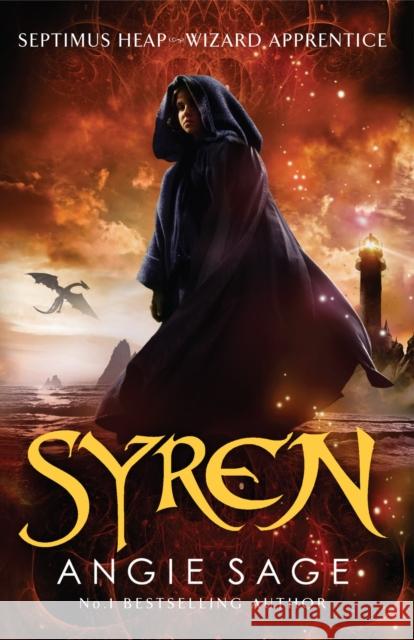 Syren: Septimus Heap Book 5 (Rejacketed) Angie Sage 9781408814895 Bloomsbury Publishing PLC - książka