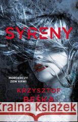 Syreny Beśka Krzysztof 9788366613997 Oficynka - książka