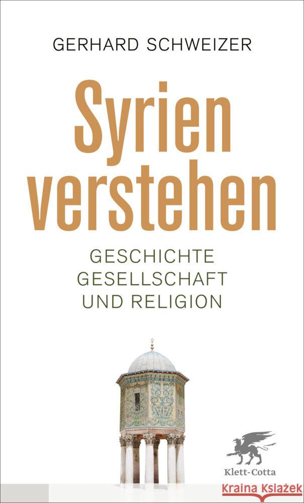 Syrien verstehen Schweizer, Gerhard 9783608987959 Klett-Cotta - książka