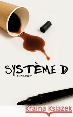 Syst?me D Sophie Rossier 9782322637591 Bod - Books on Demand - książka