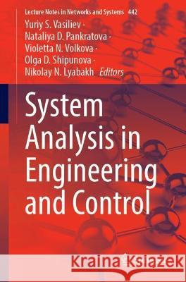 System Analysis in Engineering and Control  9783030988319 Springer International Publishing - książka