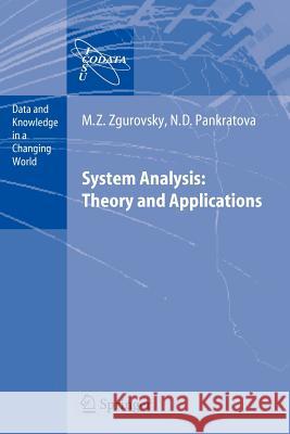 System Analysis: Theory and Applications Mikhail Z. Zgurovsky N. D. Pankratova 9783642080289 Springer - książka