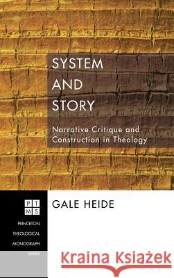 System and Story Gale Heide 9781498250382 Pickwick Publications - książka