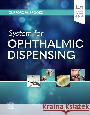 System for Ophthalmic Dispensing Clifford W. Brooks 9780128239261 Butterworth-Heinemann - książka