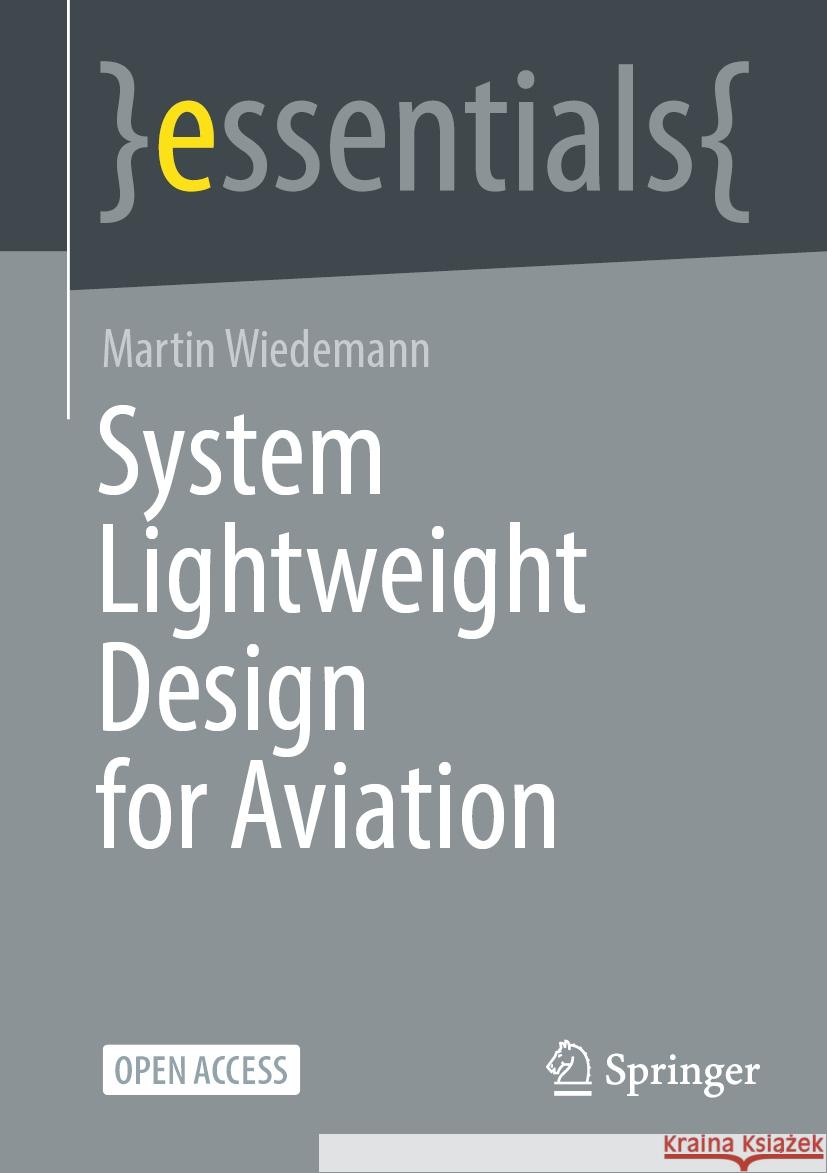 System Lightweight Design for Aviation Martin Wiedemann 9783031441646 Springer Nature Switzerland - książka