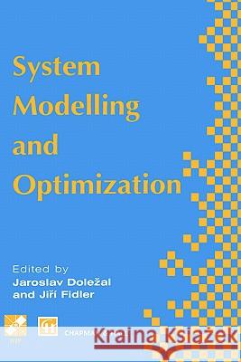 System Modelling and Optimization Dolezal, J. 9780412718809 Springer - książka
