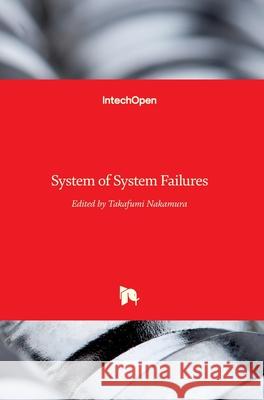 System of System Failures Takafumi Nakamura 9781789230468 Intechopen - książka