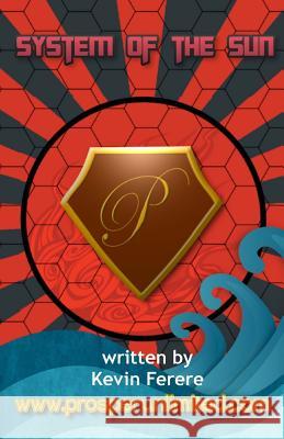 System of the Sun Kevin Ferere Kevin Ferere 9781518846274 Createspace - książka