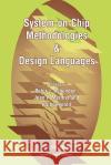 System-On-Chip Methodologies & Design Languages Ashenden, Peter J. 9781441949011 Not Avail