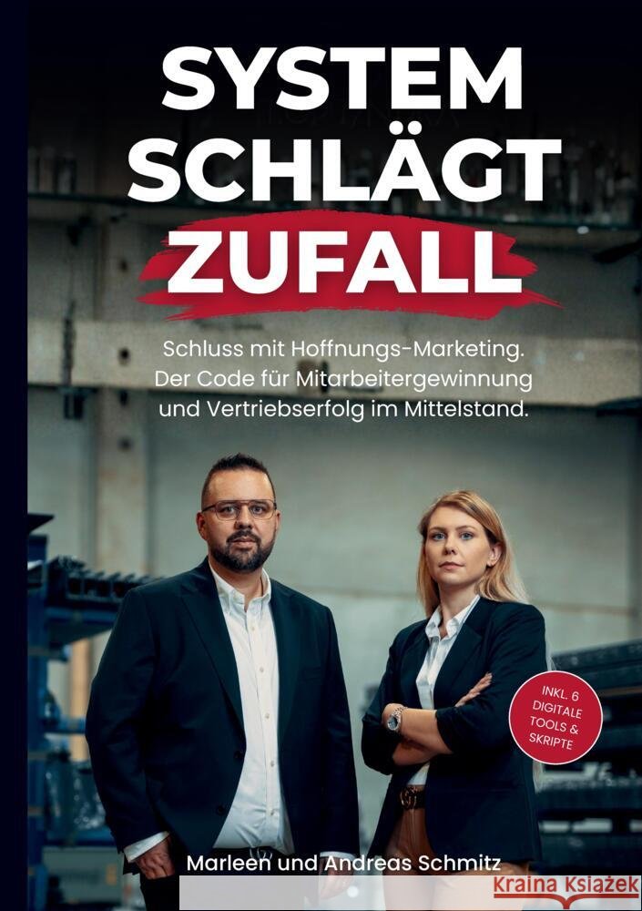 SYSTEM SCHLÄGT ZUFALL Schmitz, Marleen, Schmitz, Andreas 9783384779465 Schmitz Digital GmbH - książka