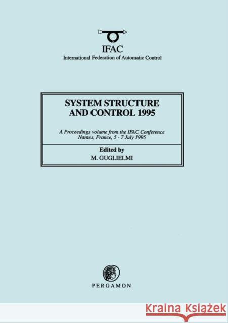 System Structure and Control 1995 M. Guglielmi 9780080423562 Pergamon - książka