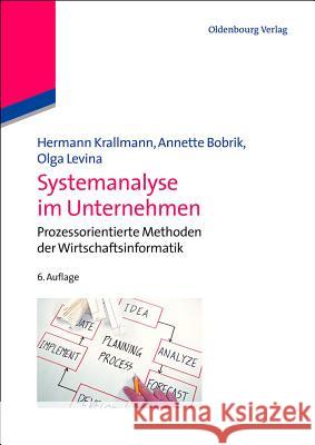 Systemanalyse im Unternehmen Krallmann, Hermann 9783486717686 Oldenbourg Wissenschaftsverlag - książka