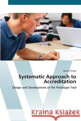 Systematic Approach to Accreditation Yilmaz, Harun 9783639421996 AV Akademikerverlag - książka