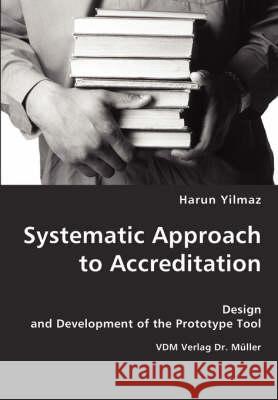 Systematic Approach to Accreditation Harun Yilmaz 9783836435116 VDM Verlag - książka