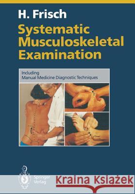 Systematic Musculoskeletal Examination: Including Manual Medicine Diagnostic Techniques Telger, T. C. 9783642751530 Springer - książka