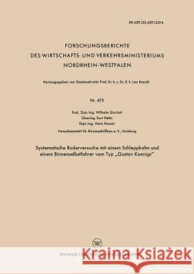 Systematische Ruderversuche Mit Einem Schleppkahn Und Einem Binnenselbstfahrer Vom Typ 