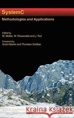 Systemc: Methodologies and Applications Müller, Wolfgang 9781402074790 Springer - książka