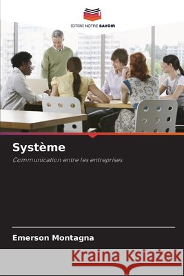 Système Montagna, Emerson 9786207643172 Editions Notre Savoir - książka