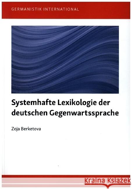 Systemhafte Lexikologie der deutschen Gegenwartssprache Berketova, Zoja 9783732908479 Frank & Timme - książka