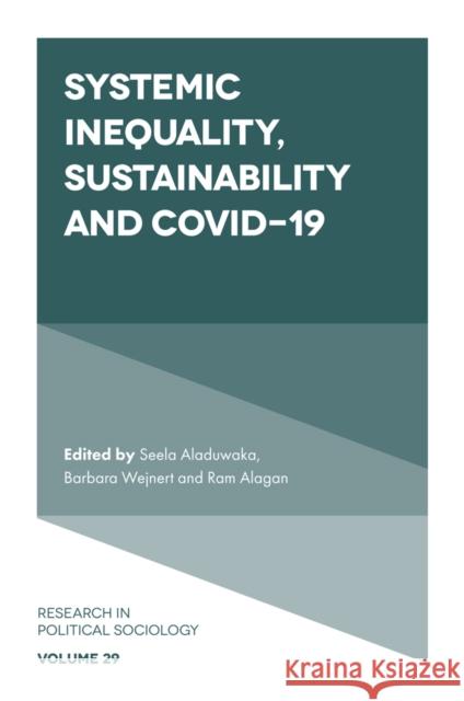 Systemic Inequality, Sustainability and Covid-19 Seela Aladuwaka Barbara Wejnert Ram Alagan 9781801177337 Emerald Publishing Limited - książka