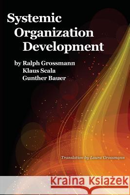 Systemic Organization Development Grossmann, Ralph 9781641133111  - książka