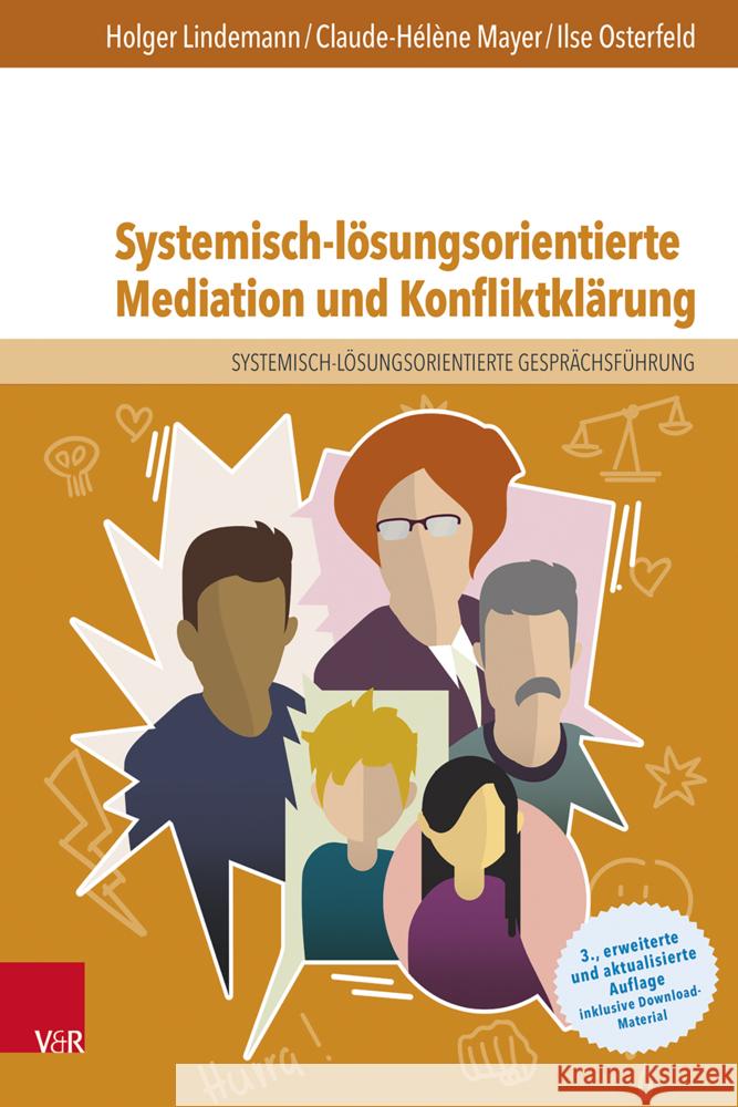 Systemisch-lösungsorientierte Mediation und Konfliktklärung Lindemann, Holger, Mayer, Claude-Hélène, Osterfeld, Ilse 9783525400272 Vandenhoeck & Ruprecht - książka