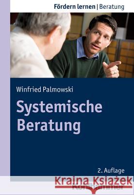 Systemische Beratung Winfried Palmowski 9783170257337 Kohlhammer - książka